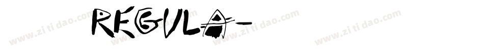 字魂镇魂手书 Regula字体转换